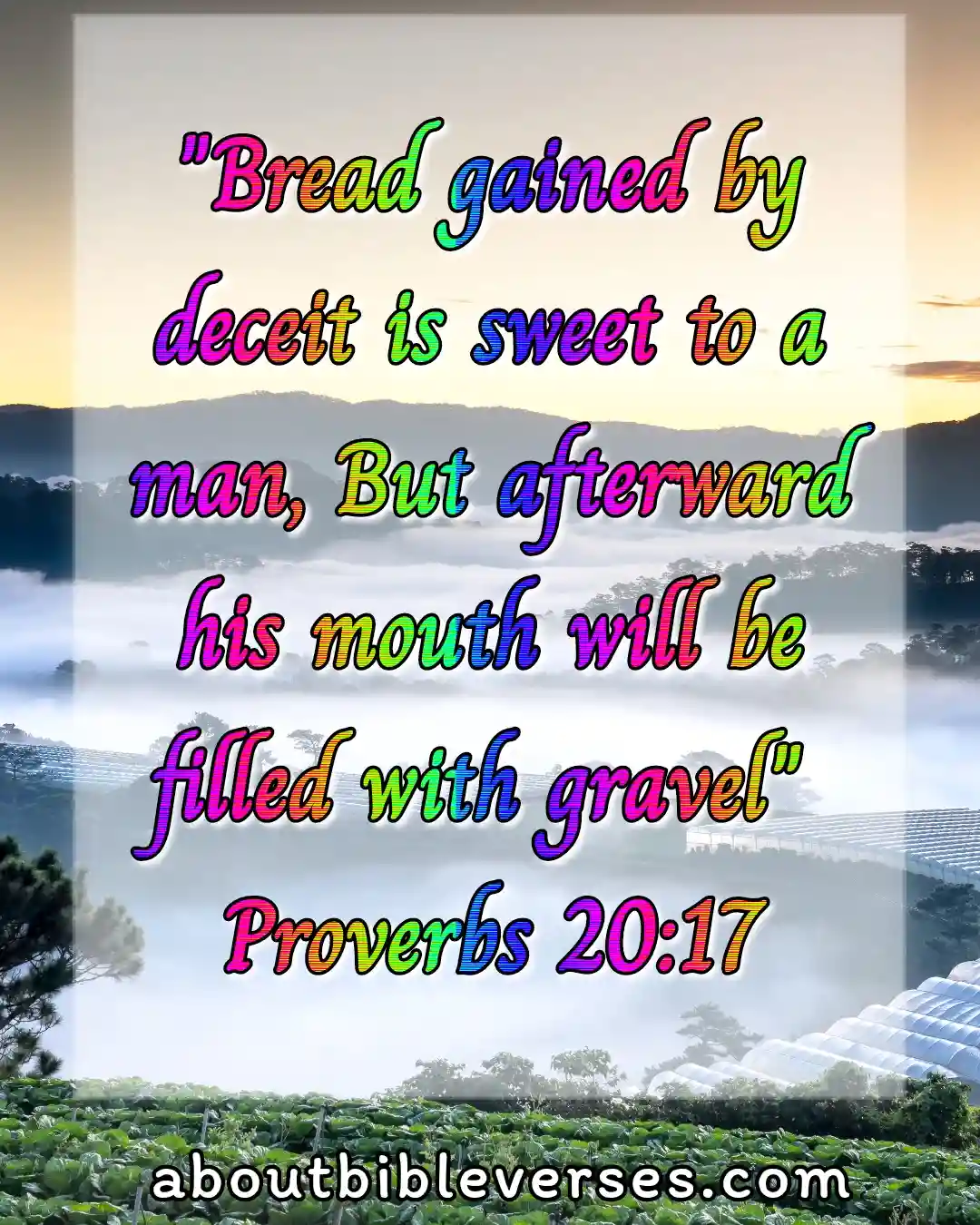 Bible Verses For scammer, Fraud And Misleading (Proverbs 20:17)