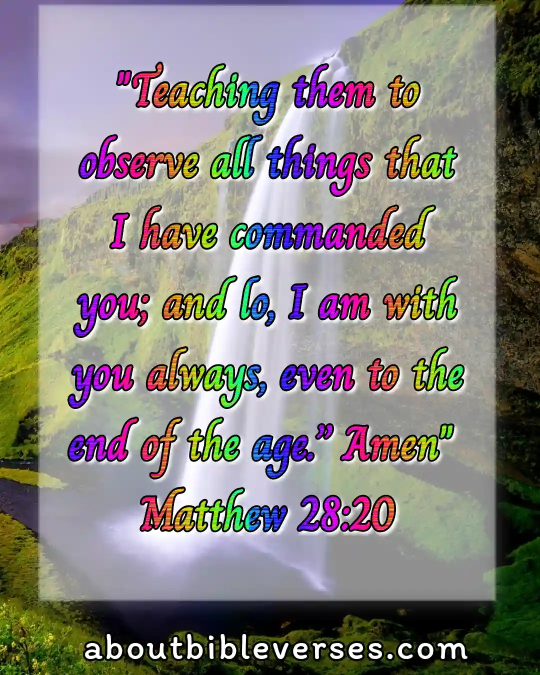 Bible Verses Alone (Matthew 28:20)