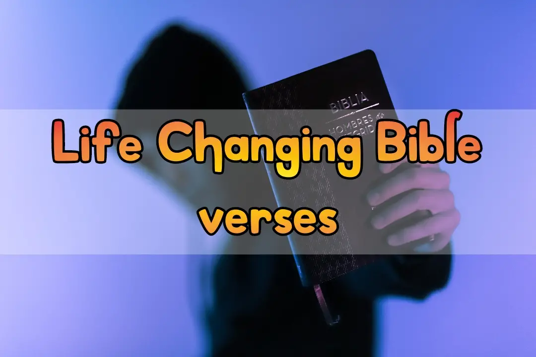 Life Changing Bible Verses