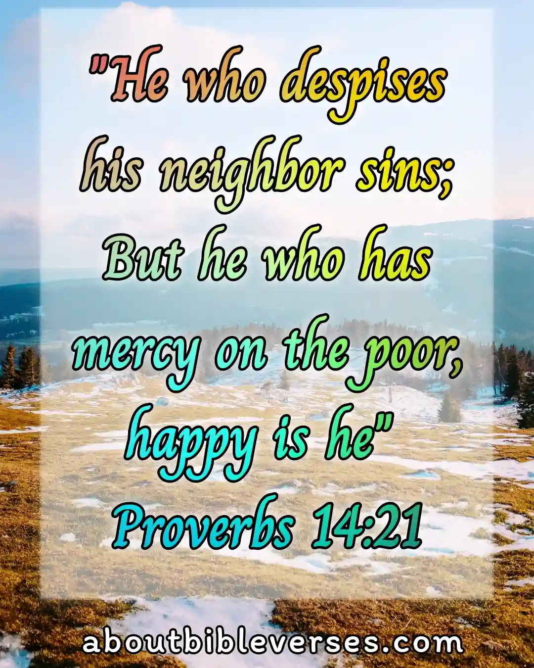 Bible Verse About Helping And Giving To The Poor (Proverbs 14:21)