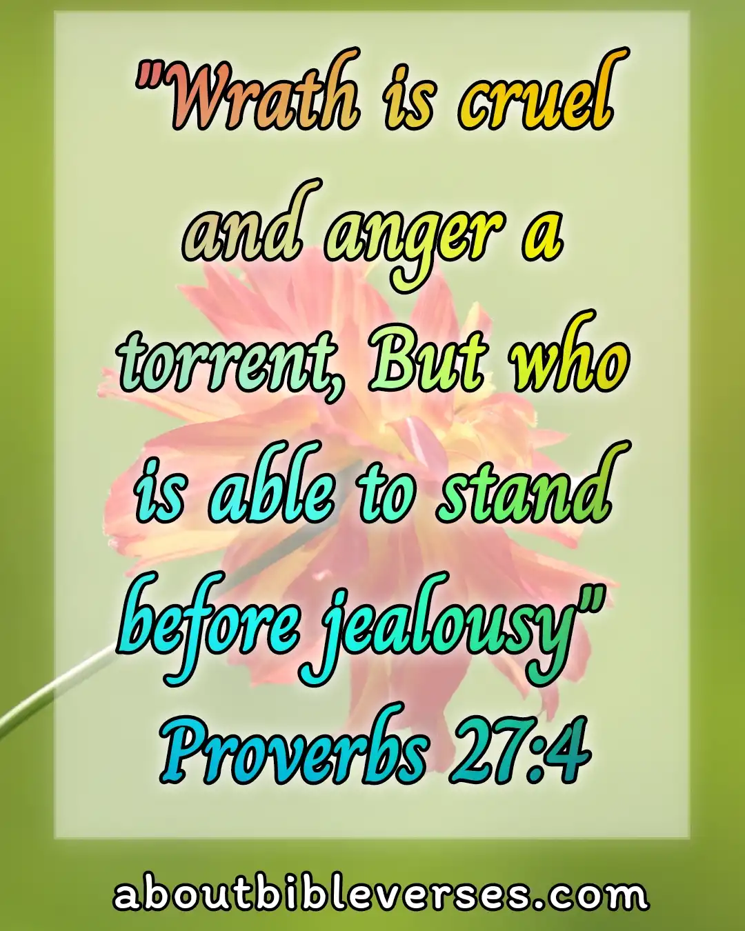 bible verses about jealousy and envy (Proverbs 27:4)