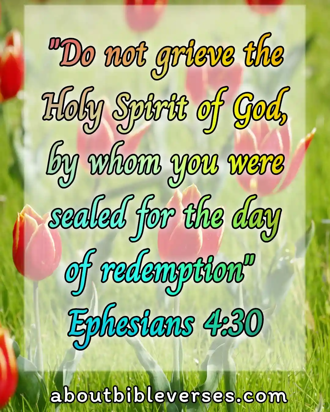 bible verses holiness (Ephesians 4:30)