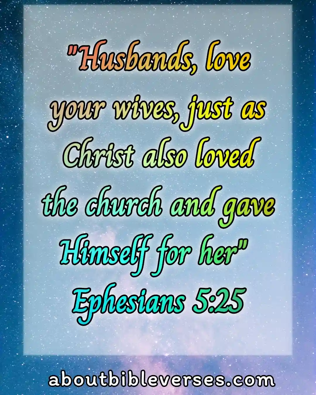 Bible Verses About Healthy Relationships (Ephesians 5:25)