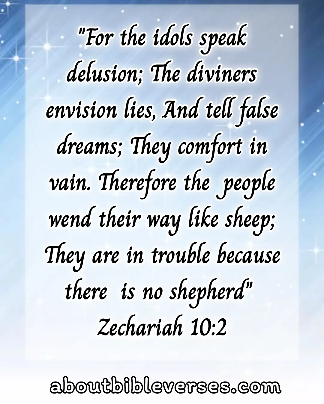 bible verses about idolatry (Zechariah 10:2)