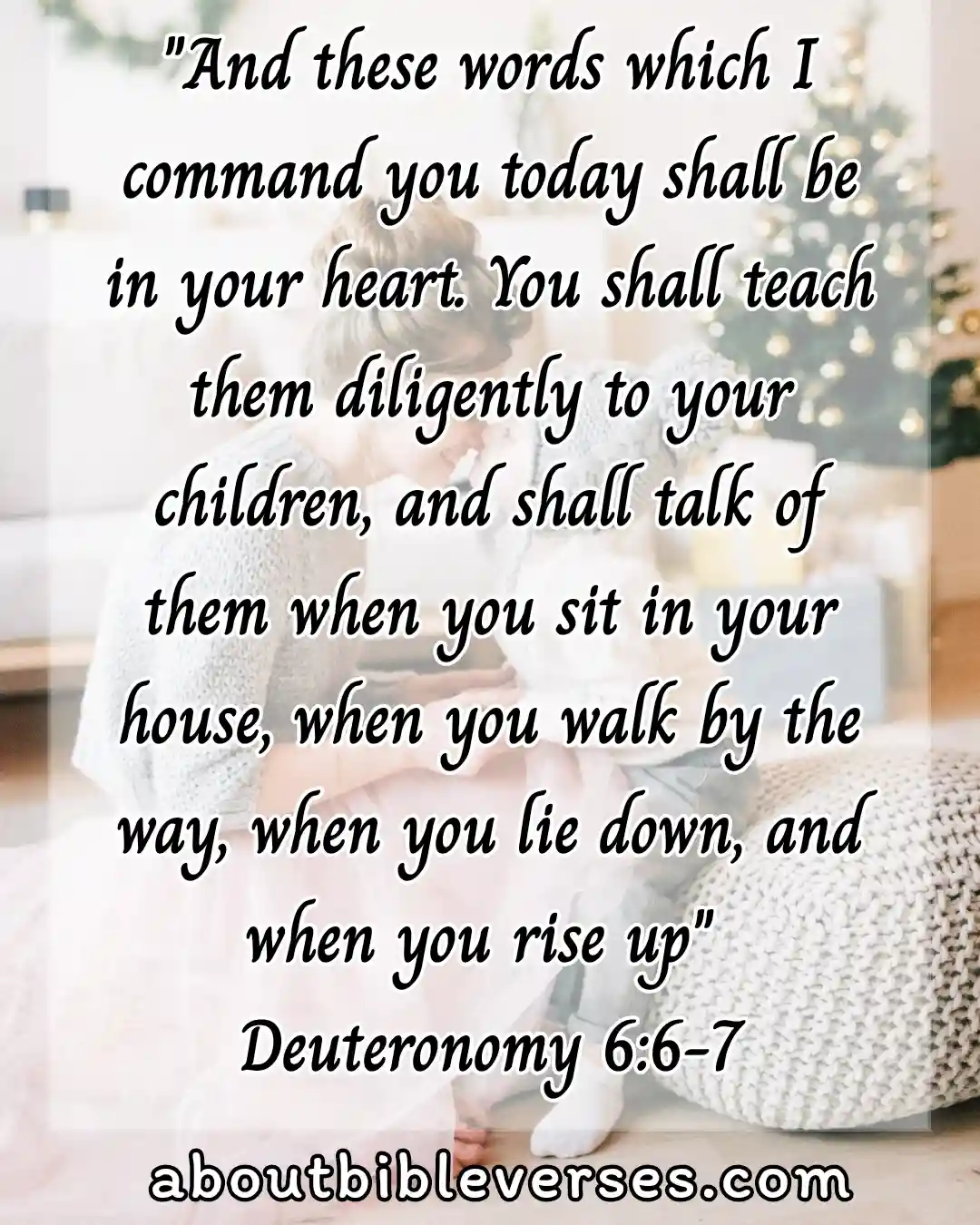 Today bible verse (Deuteronomy 6:6-7)