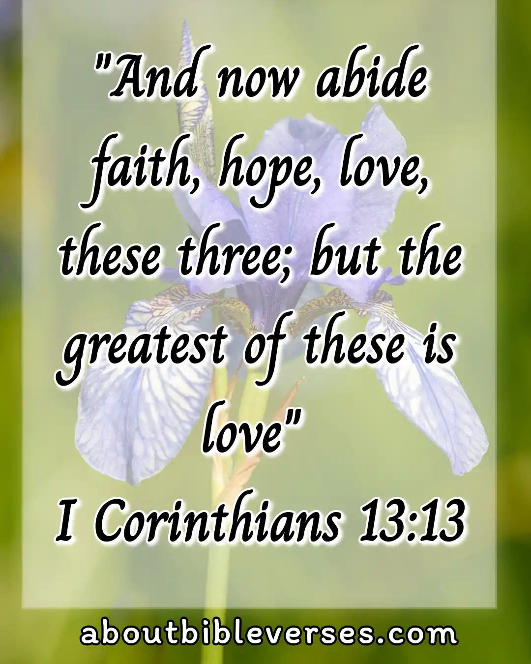 Bible Verses About Faith (1 Corinthians 13:13)