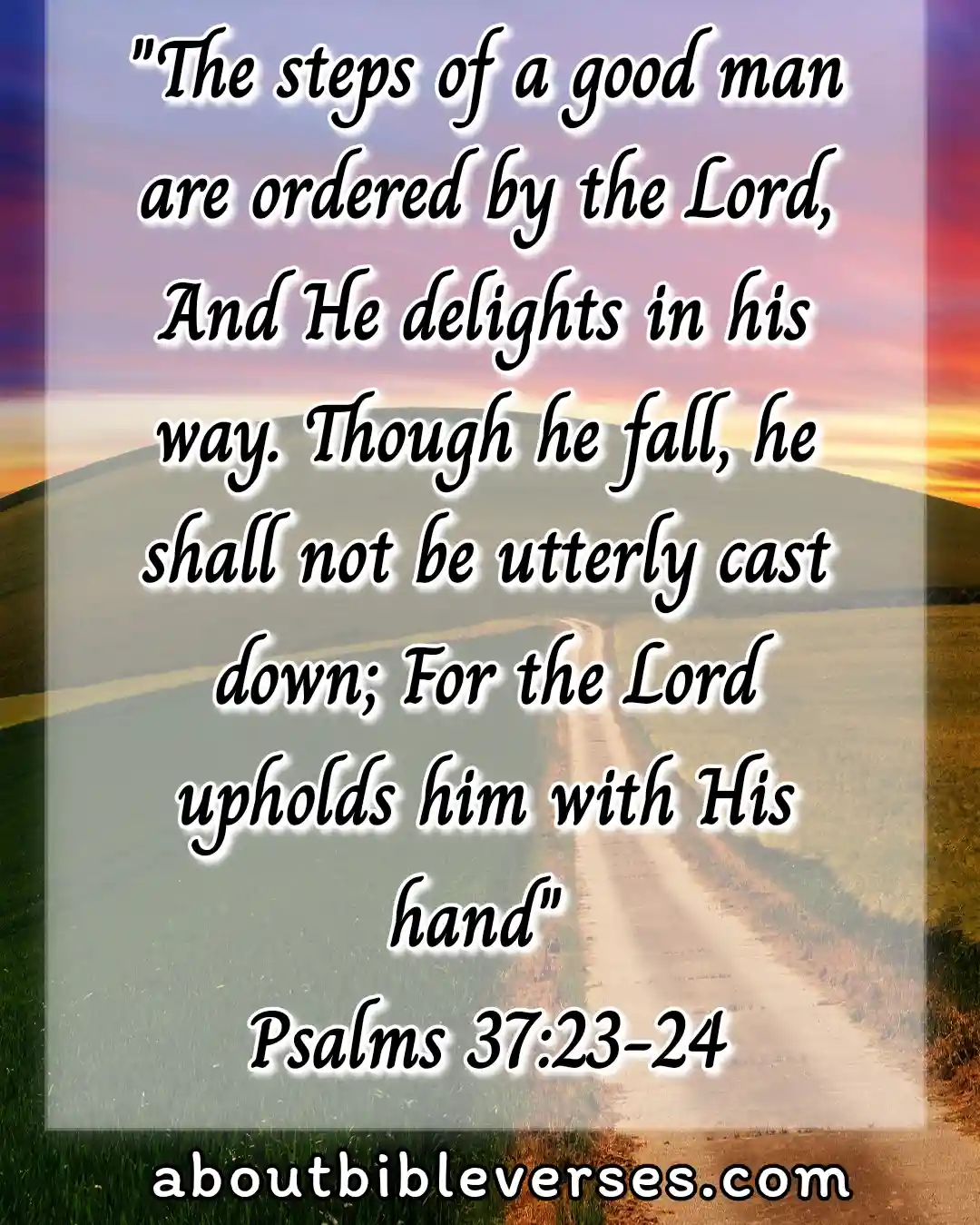 motivational Bible Quotes (Psalm 37:23-24)