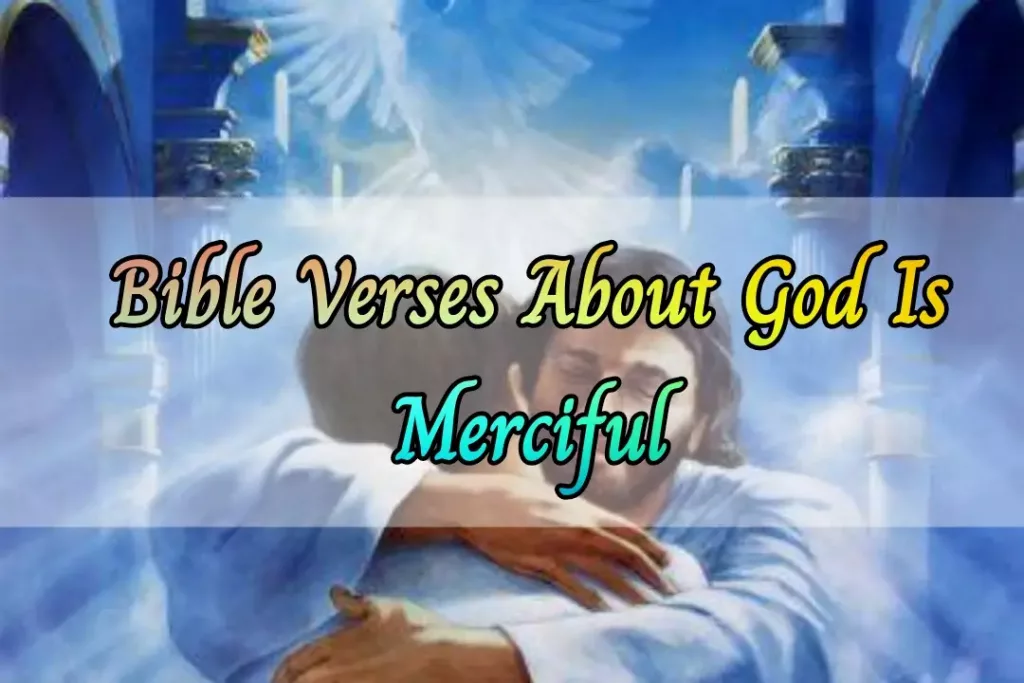 Bible verses God Is Merciful