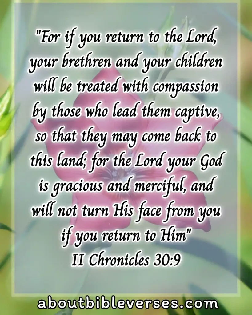 Bible verses God Is Merciful (2 Chronicles 30:9)
