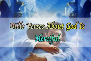 Bible verses God Is Merciful