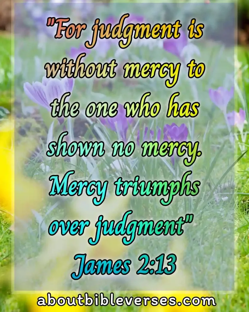 Bible verses God Is Merciful (James 2:13)
