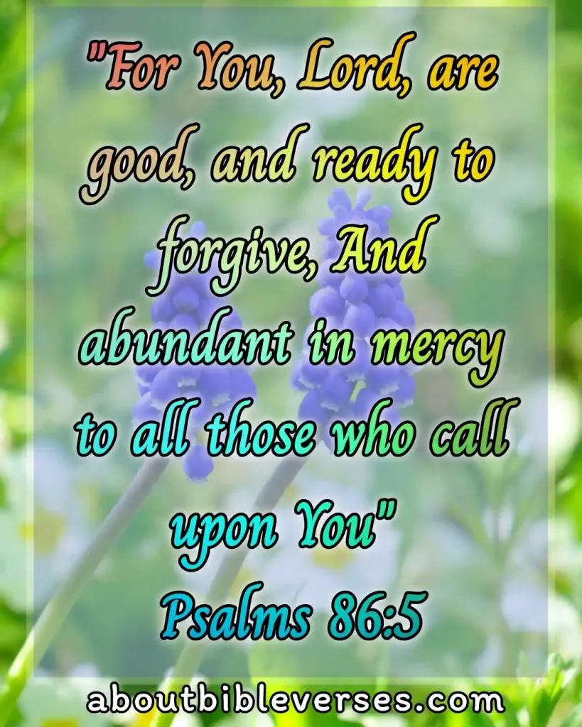 Bible verses God Is Merciful (Psalm 86:5)
