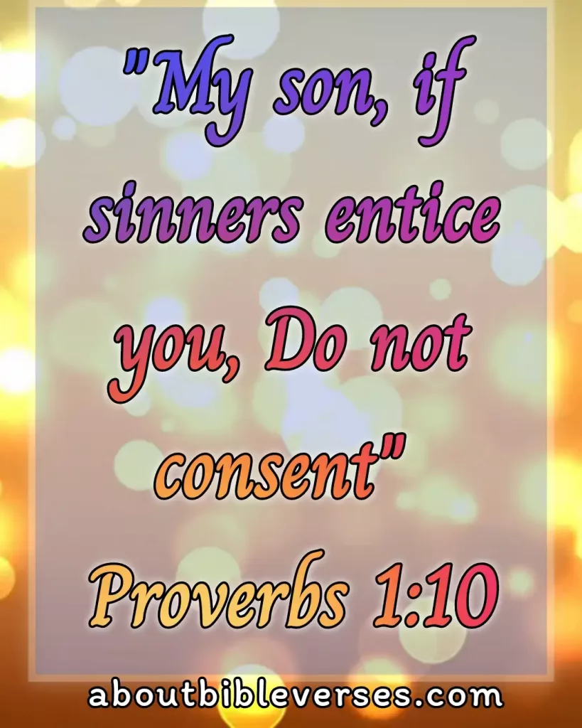 temptation bible verses (Proverbs 1:10)