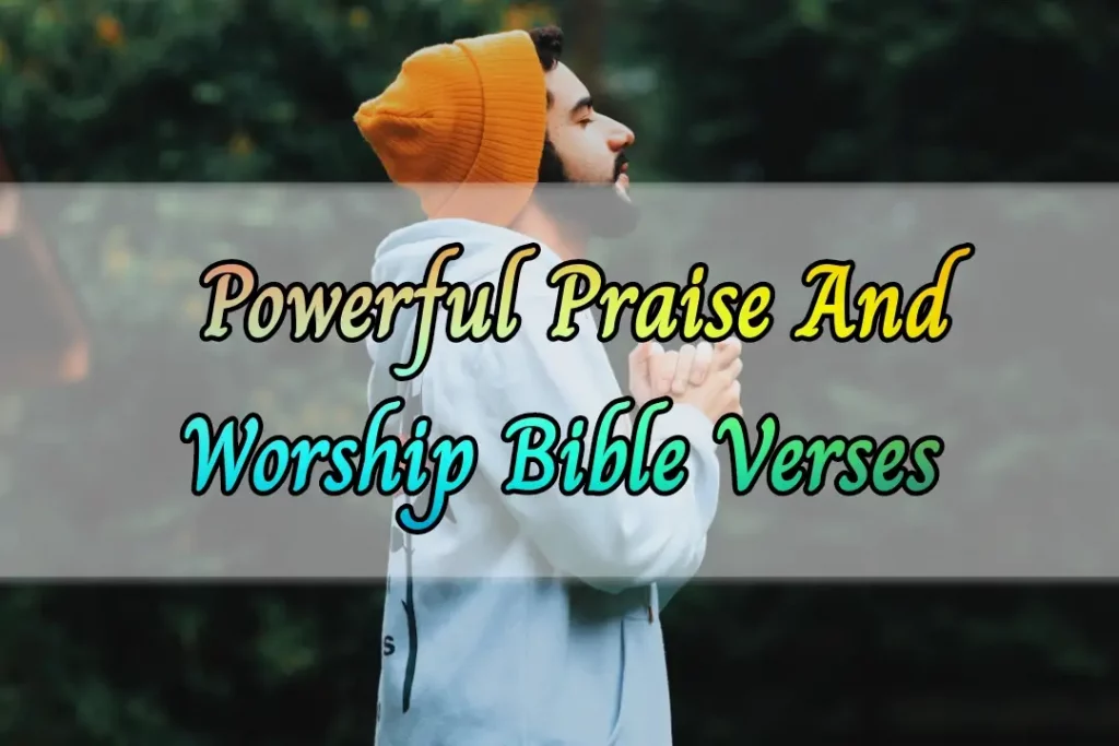 Praise And Worship Bible Verses