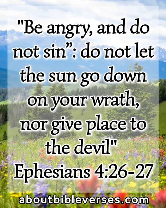 Bible Verses About Self Control (Ephesians 4:26-27)