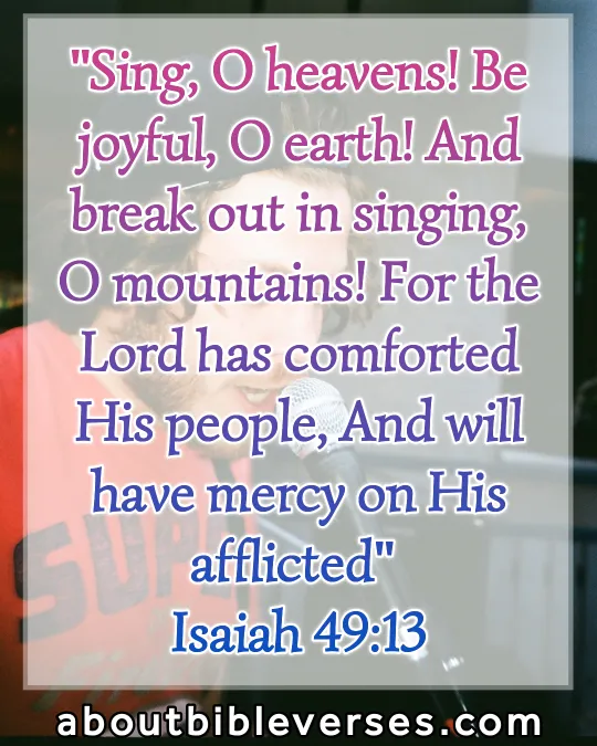 bible verses about singing (Isaiah 49:13)