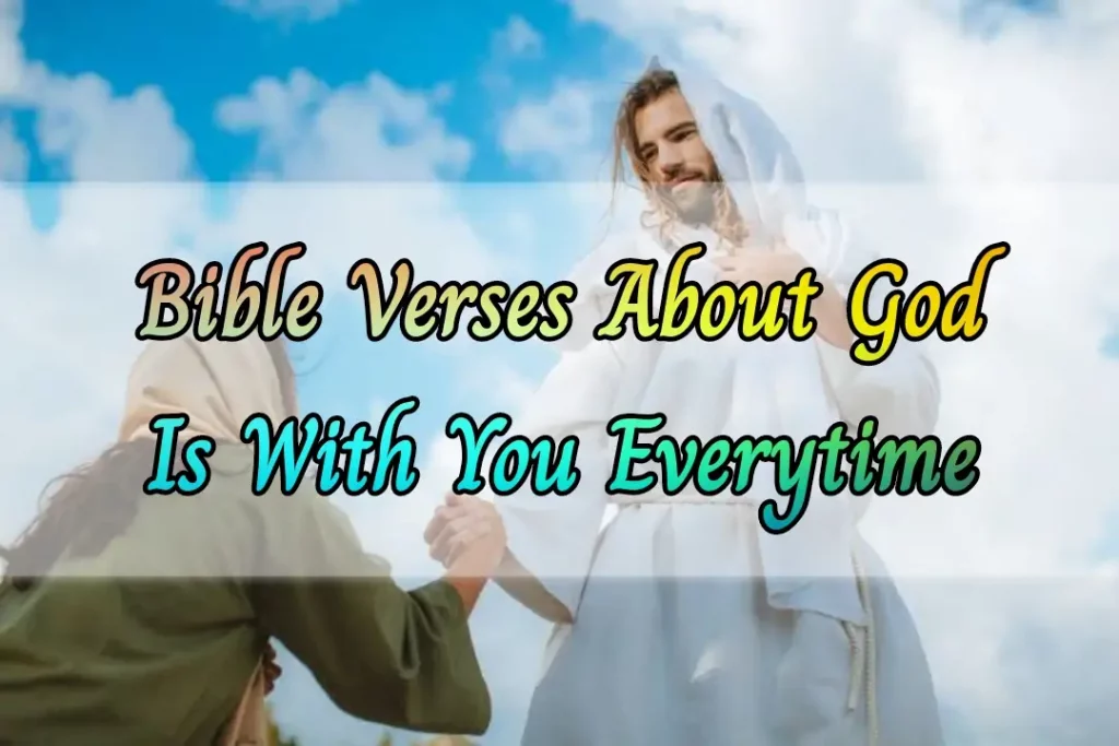 Bible Verses God Is With You