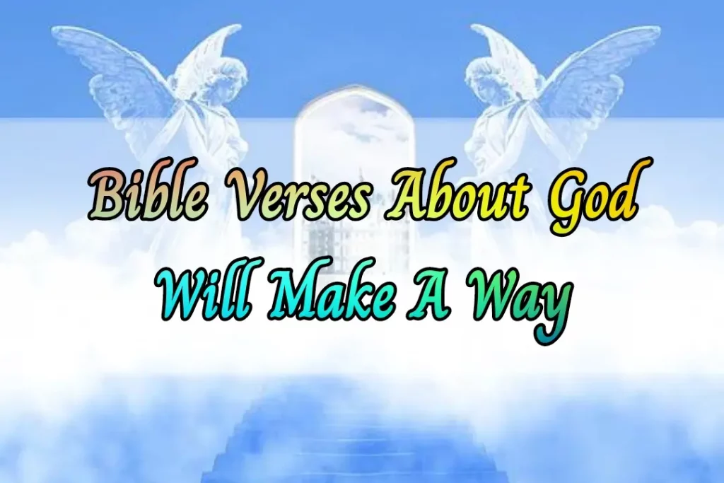 bible verses god will make a way