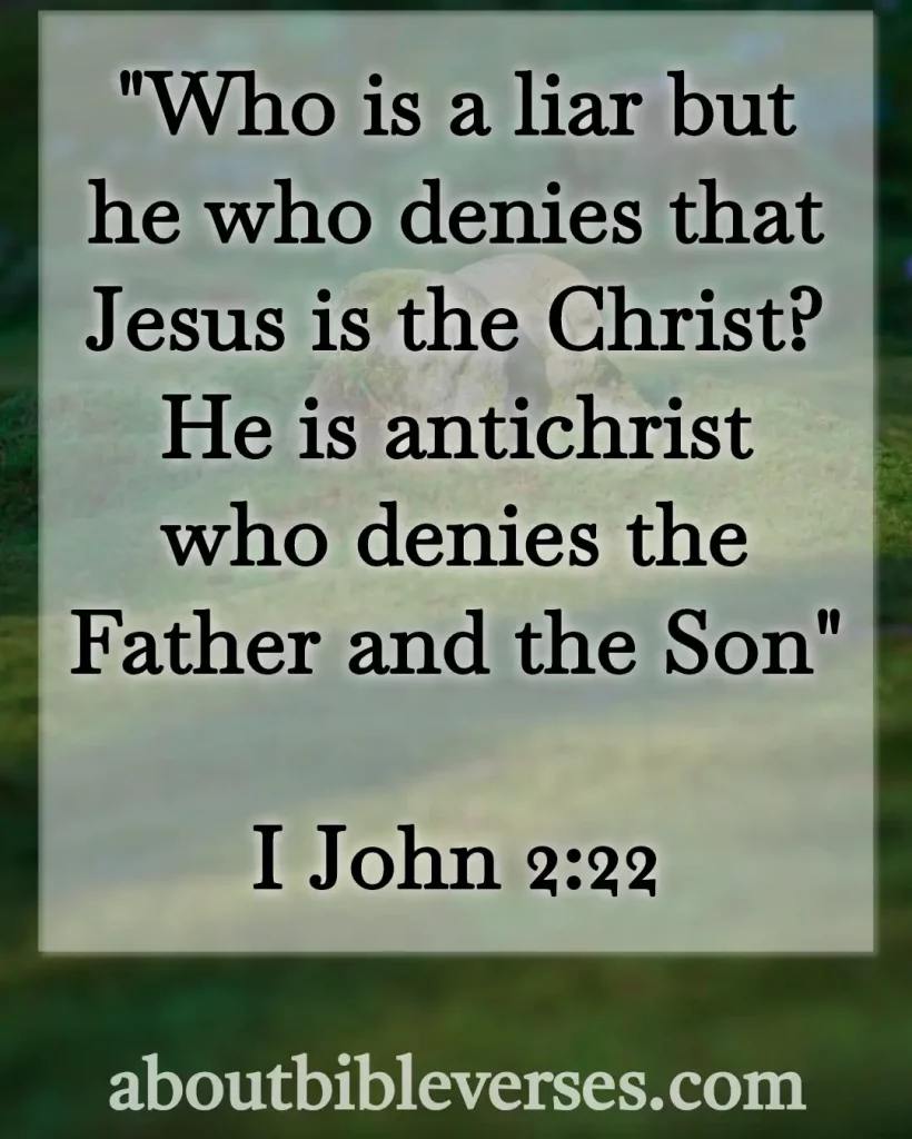 bible verses about antichrist (1 John 2:22)
