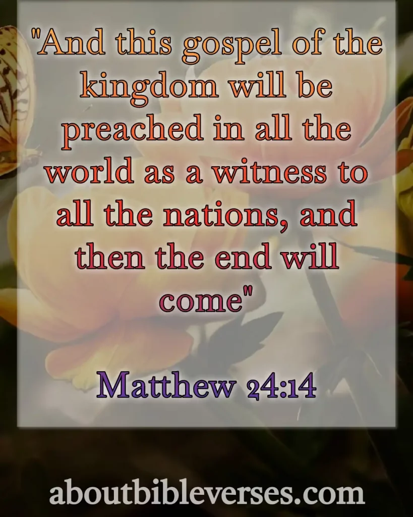 today bible verse (Matthew 24:14)
