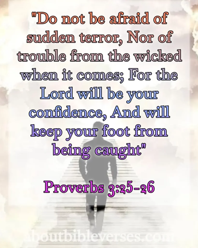 Today Bible Verse (Proverbs 3:25-26)