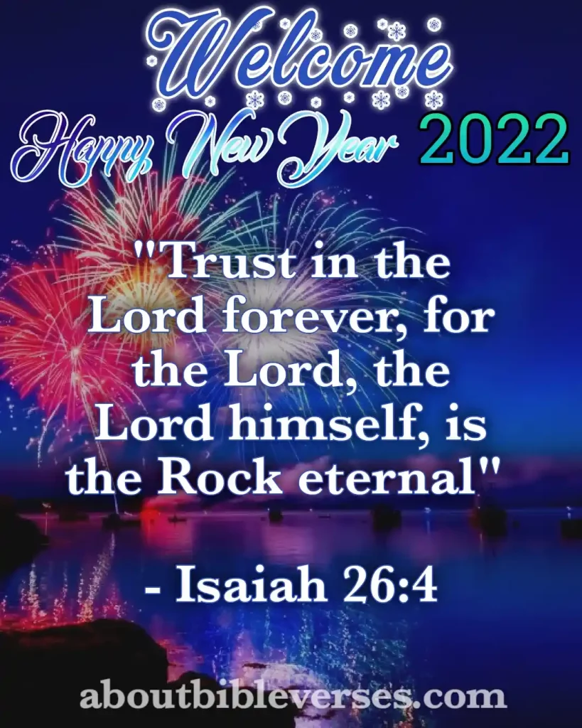 happy new year 2022 bible verses (Isaiah 26:4)
