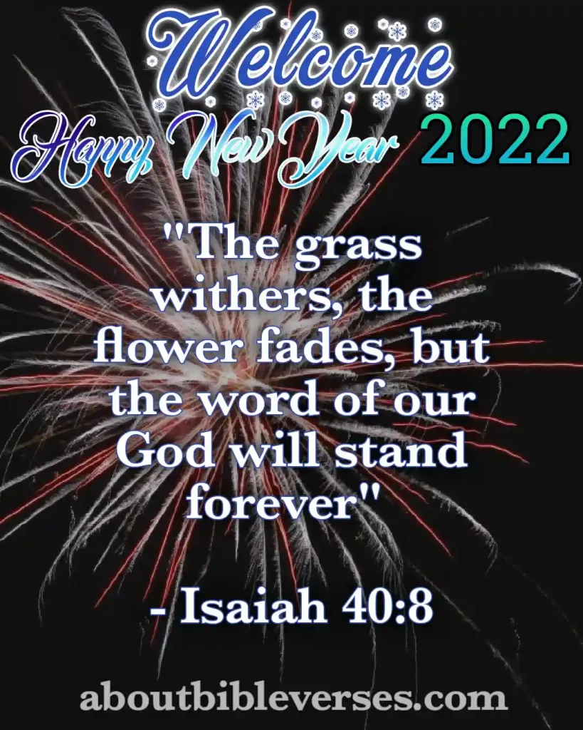 happy new year 2022 bible verses (Isaiah 40:8)