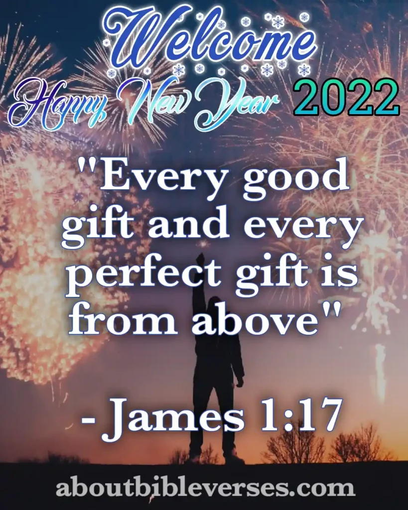 happy new year 2022 bible verses (James 1:17)