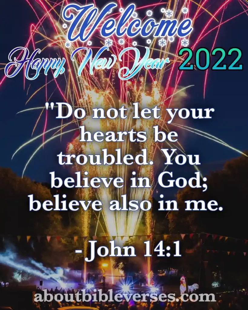 happy new year 2022 bible verses (John 14:1)