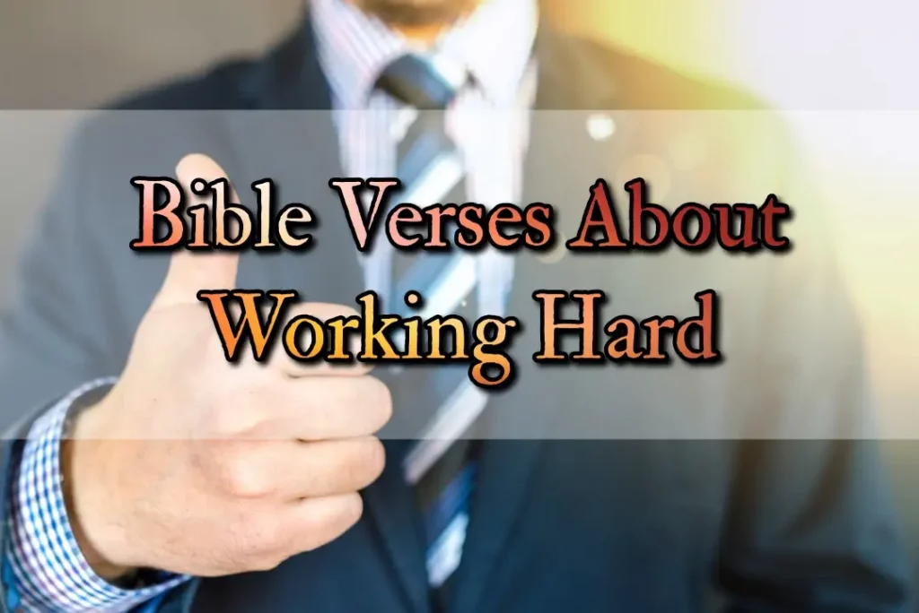 [Best] 22+Bible Verse About Working Hard And Not Being Lazy