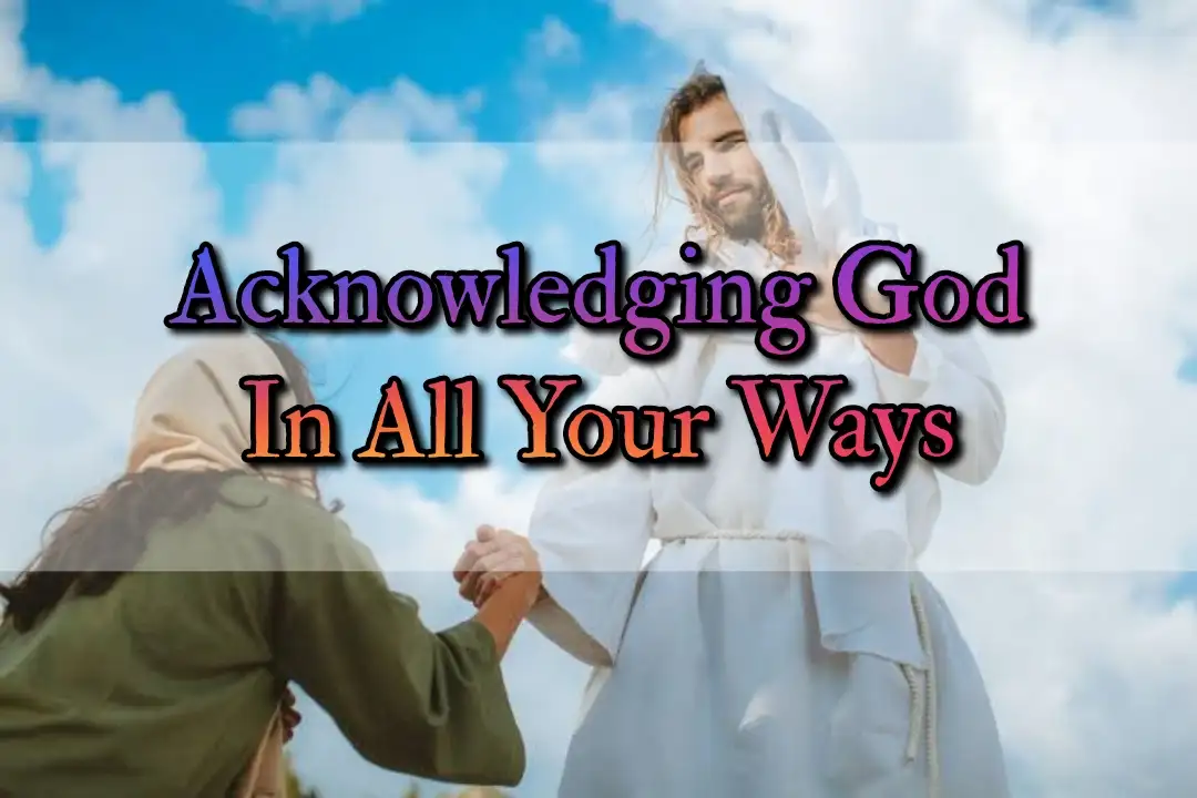 Bible Verses About Acknowledging God