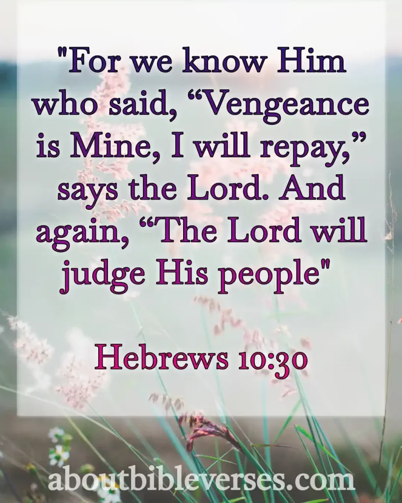 Bible Verses About Revenge (Hebrews 10:30)