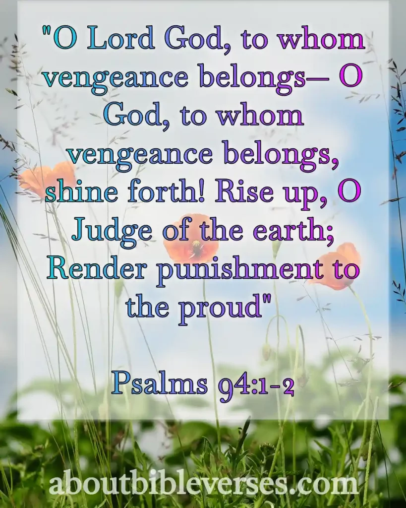 Bible Verses About Revenge (Psalm 94:1-2)