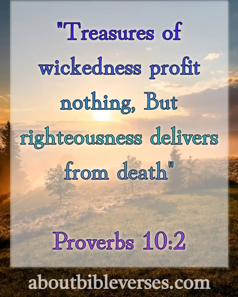 bible verses about righteousness (Proverbs 10:2)