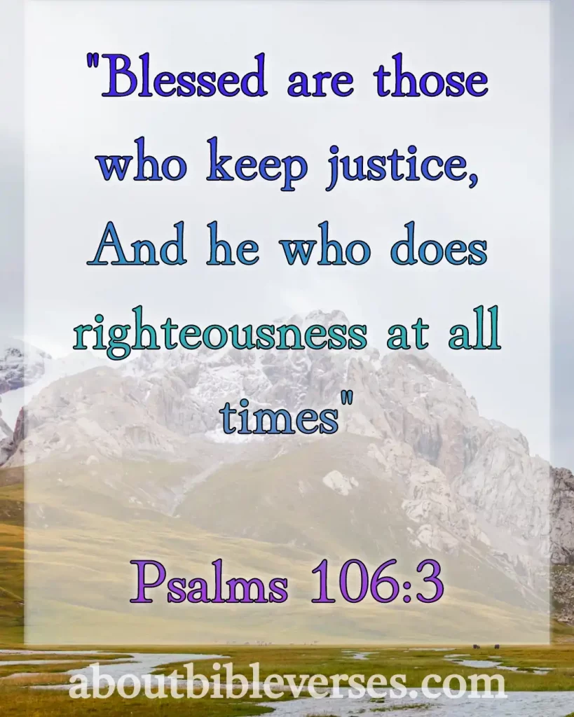 bible verses about righteousness (Psalm 106:3)