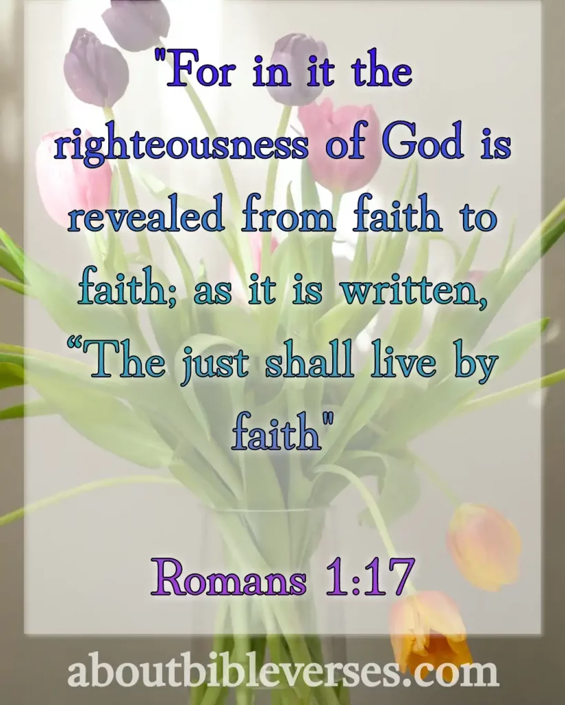 bible verses about righteousness (Romans 1:17)