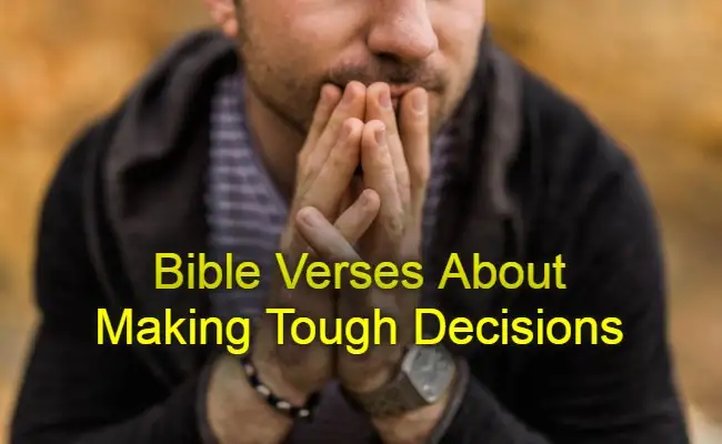 Bible Verses About Making Tough Decisions