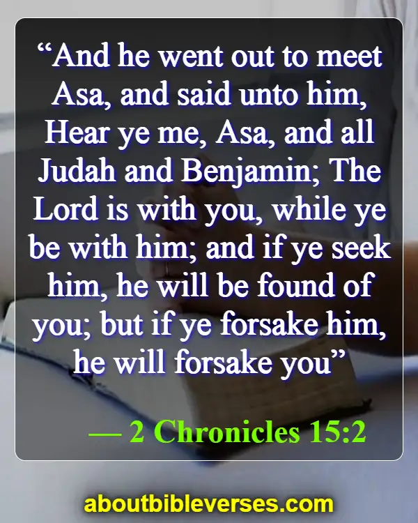 Bible Verses about Seeking God (2 Chronicles 15:2)