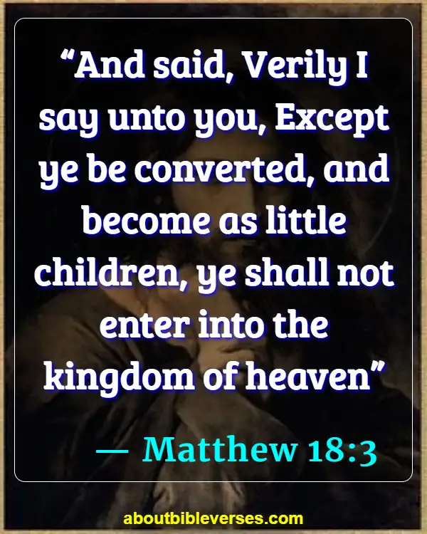 Bible Verses About Rebirth (Matthew 18:3)