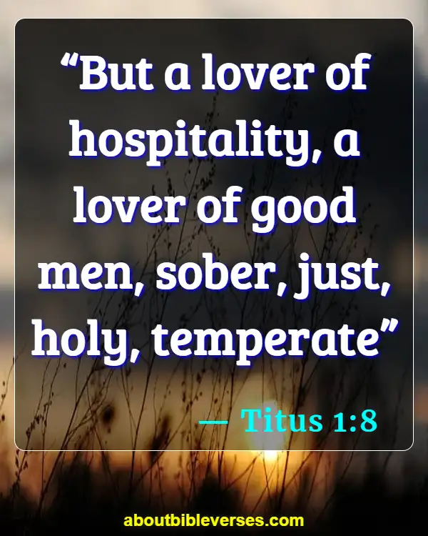 Bible Verses About Practice Hospitality (Titus 1:8)