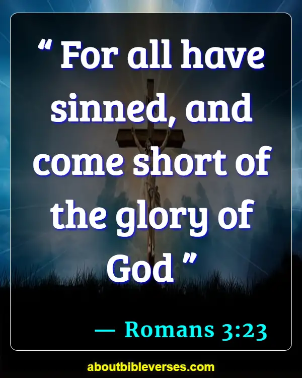 Today bible verses (Romana 3:23)