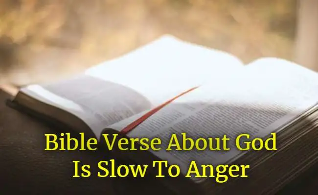 Bible Verse About God Is Slow To Anger