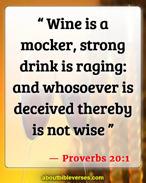 Bible Verses About Addiction Recovery (Proverbs 20:1)