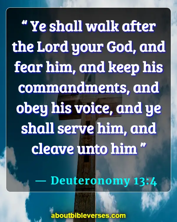 Bible Verse About Serving God with joy in your youth (Deuteronomy 13:4)