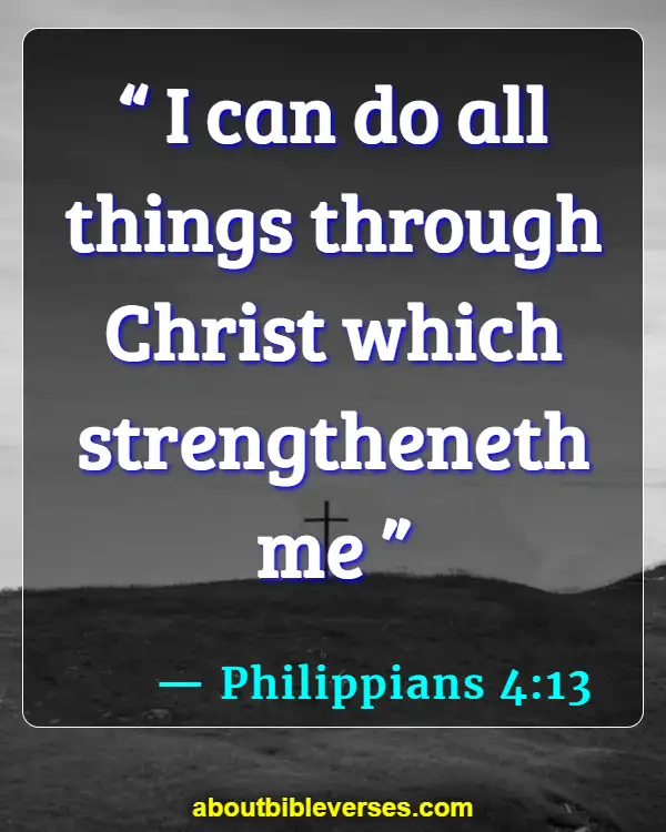 Bible Verses About Negative Influences (Philippians 4:13)