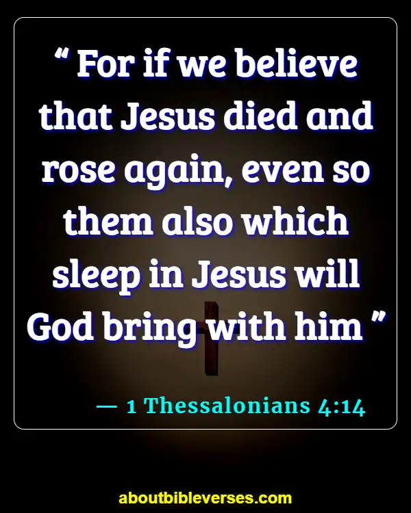 Bible Verses About death (1 Thessalonians 4:14)