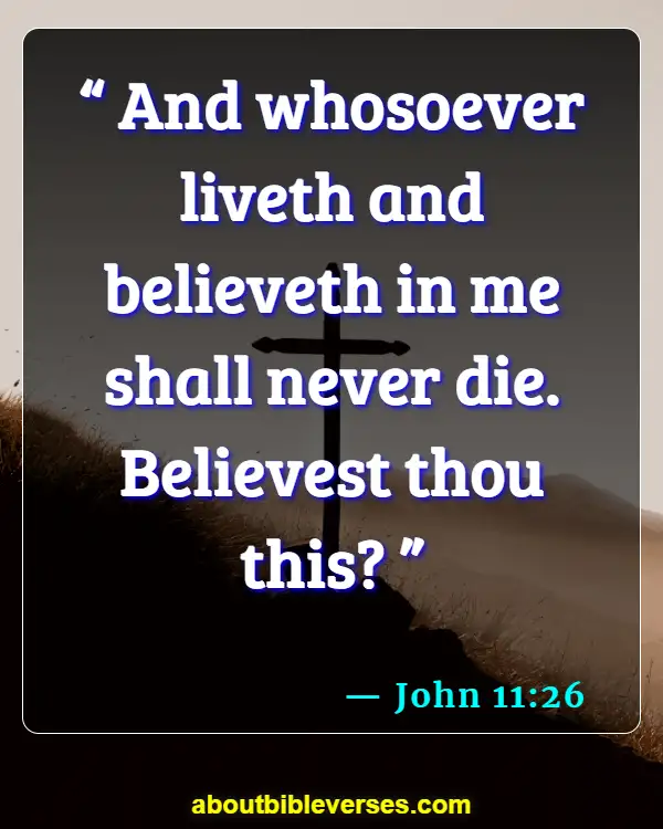 Bible Verses About death (John 11:26)