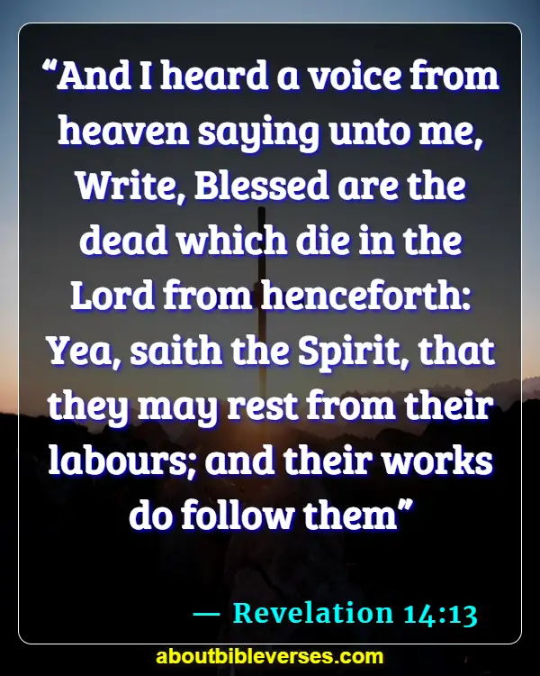 Bible Verses About death (Revelation 14:13)