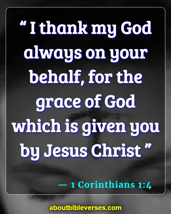 bible verses about appreciation and gratitude to others (1 Corinthians 1:4)