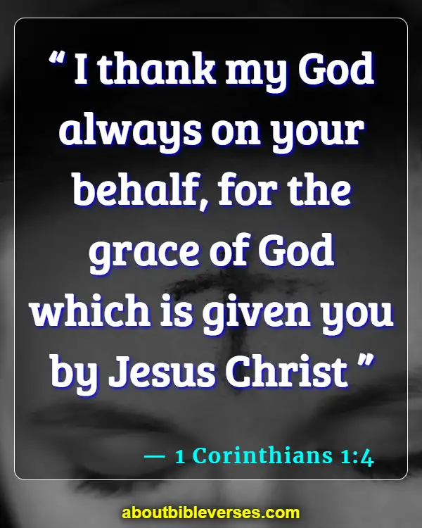 Bible Verses To Say Thank You To A Friend (1 Corinthians 1:4)